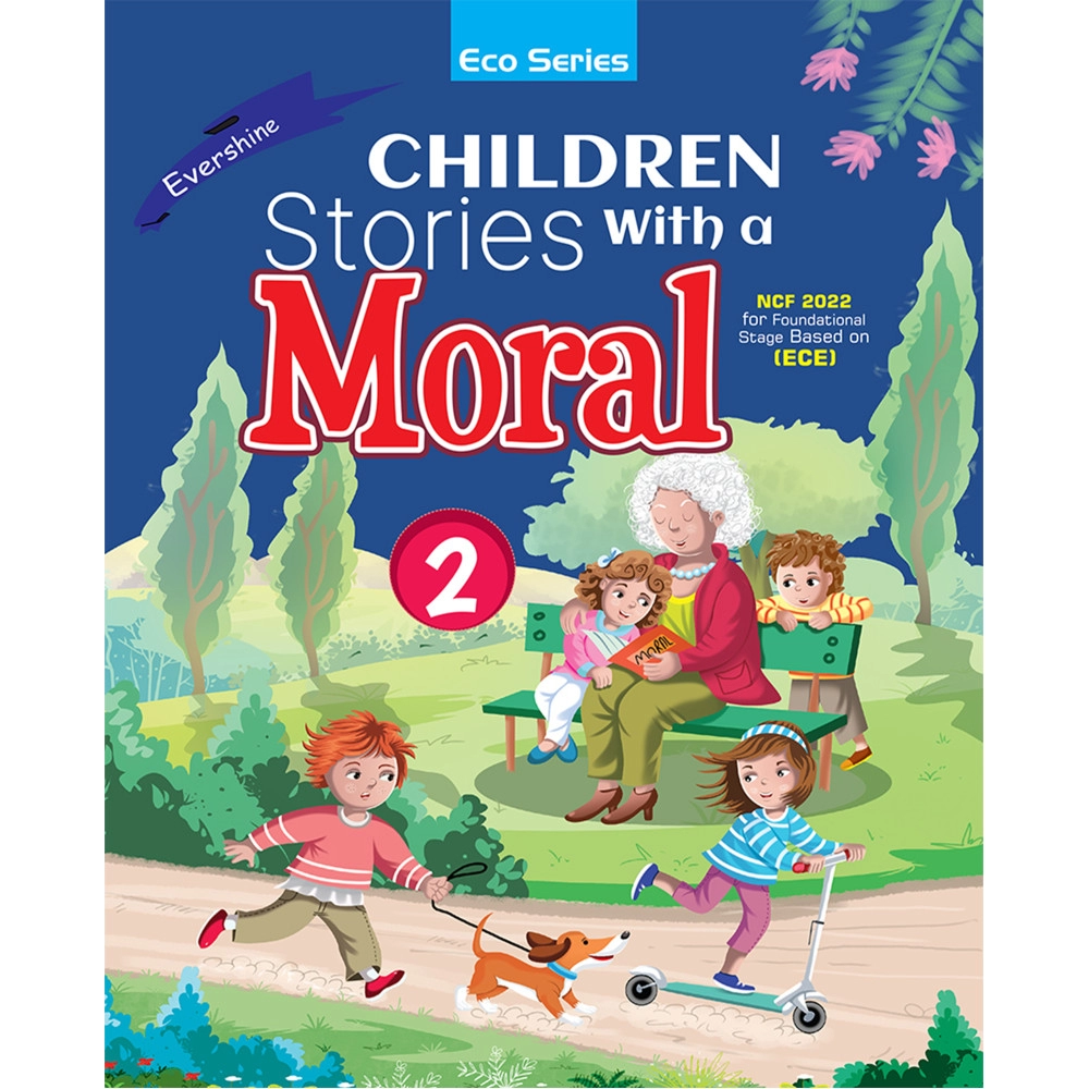 CHILDREN STORIES WITH A MORAL - 2