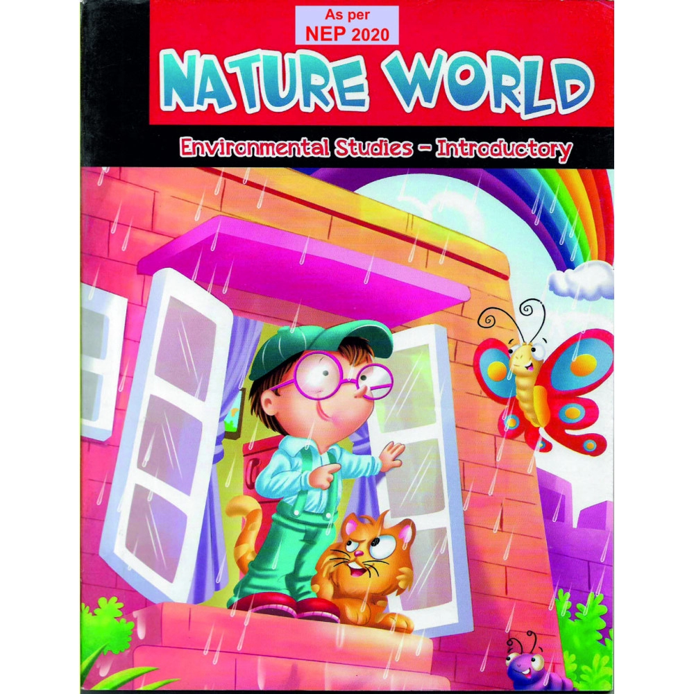 NATURE WORLD ENVIRONMENTAL STUDIES - INTRODUCTORY