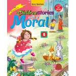 CHILDREN STORIES WITH A MORAL - 6